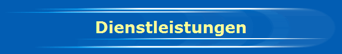 Dienstleistungen Dienstleistungen